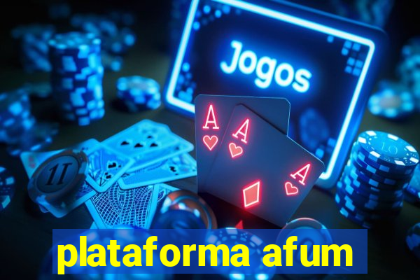 plataforma afum